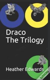 Draco Draco The Trilogy
