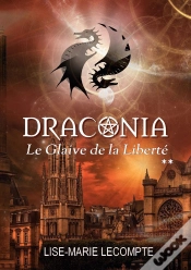 Capa do artigo Draconia : 2. Le Glaive De La Liberté