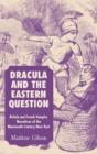 Dracula And The Eastern Question - Preview