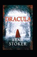 Dracula Bram Stoker (Illustrated Edition)