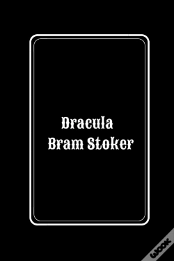 Capa do artigo Dracula By Bram Stoker