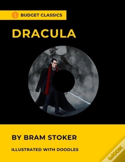 Capa do artigo Dracula By Bram Stoker (Budget Classics / Illustrated With Doodles)