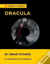 Capa do artigo Dracula By Bram Stoker (Budget Classics / Illustrated With Doodles)
