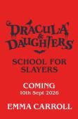 Dracula & Daughters: School For Slayers