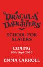 Dracula & Daughters: School For Slayers - Preview