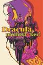 Dracula, Motherf**Ker - Preview