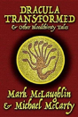 Dracula Transformed & Other Bloodthirsty Tales - Preview