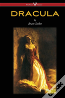 Dracula (Wisehouse Classics - The Original 1897 Edition)