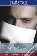 Dracula'S Guest (Esprios Classics)
