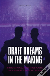 Capa do artigo Draft Dreams In The Making