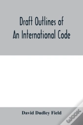 Draft Outlines Of An International Code