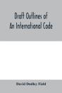 Draft Outlines Of An International Code - Preview
