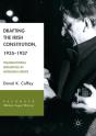 Drafting The Irish Constitution, 1935â€“1937 - Preview