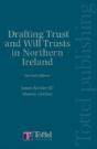 Drafting Trusts And Will Trusts In Northern Ireland - Preview