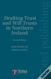 Drafting Trusts And Will Trusts In Northern Ireland