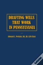 Drafting Wills That Work In Pennsylvania