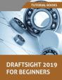 Draftsight 2019 For Beginners - Preview