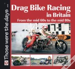 Capa do artigo Drag Bike Racing In Britain