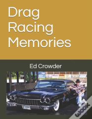 Drag Racing Memories