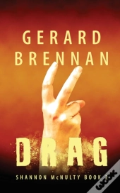 Drag: Shannon Mcnulty Book 2