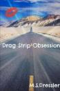 Drag Strip Obsession - Preview