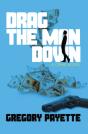 Drag The Man Down - Preview