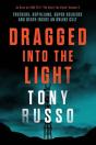 Dragged Into The Light - Preview