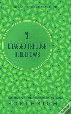 Capa do artigo Dragged Through Hedgerows