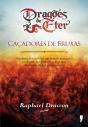 Dragões De Éter - Caçadores De Bruxas - Preview