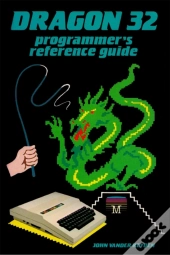 Dragon 32 Programmer'S Reference Guide
