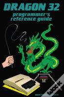 Dragon 32 Programmer'S Reference Guide