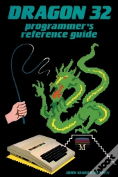 Dragon 32 Programmer'S Reference Guide