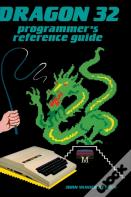 Dragon 32 Programmer'S Reference Guide