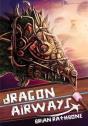 Dragon Airways - Preview