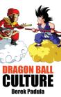 Dragon Ball Culture Volume 1 - Preview