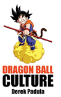 Dragon Ball Culture Volume 2 - Preview