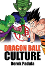 Dragon Ball Culture Volume 6 - Preview