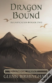 Dragon Bound: Large Print Edition