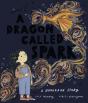Dragon Called Spark - Preview