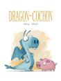 Dragon-Cochon - Preview
