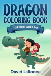 Capa do artigo Dragon Coloring Book For Kids Ages 2-8