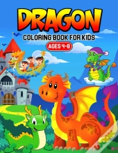 Dragon Coloring Book For Kids Ages 4-8
