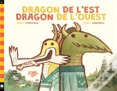 Dragon De L'Est, Dragon De L'Ouest