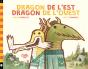Dragon De L'Est, Dragon De L'Ouest - Preview