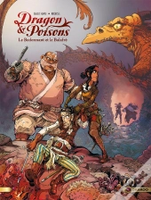 Dragon & Poisons Tome 2 : Le Bedonnant Et Le Balafré