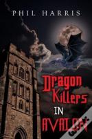 Dragon Killers In Avalon
