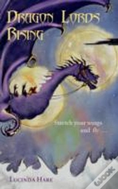 Dragon Lords Rising