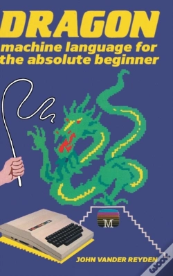 Capa do artigo Dragon Machine Language For The Absolute Beginner