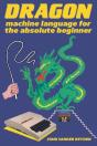 Dragon Machine Language For The Absolute Beginner - Preview