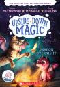 Dragon Overnight (Upside-Down Magic #4) - Preview